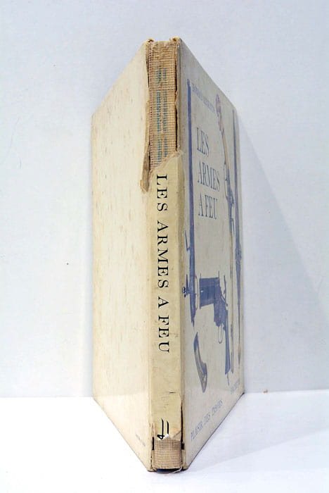 Les armes a feu. Sous la direction de Jean-René Clergeau. …