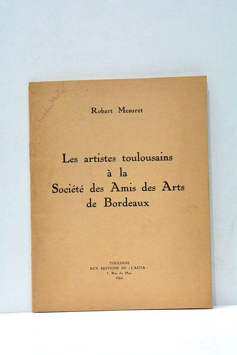 Les artistes toulousains à la Société des Amis des Arts …