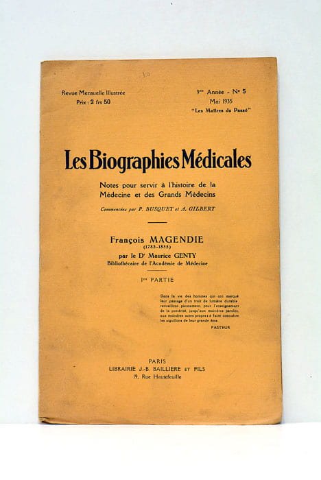 Les Biographies Médicales. 9me année, No 5. François Magendie (1783-1855). …