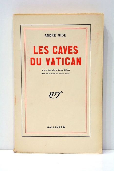 Les caves du Vatican. Farce en trois actes et dix-neuf …