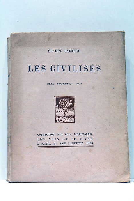 Les Civilisés. Prix Goncourt 1905. Frontispice de Falké.