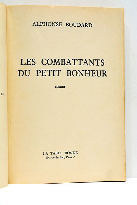 Les combattants du petit bonheur.
