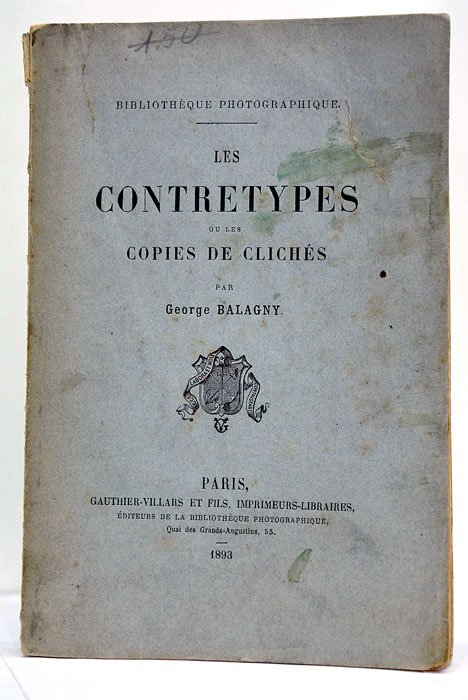 Les Contretypes ou les copies de clichés.