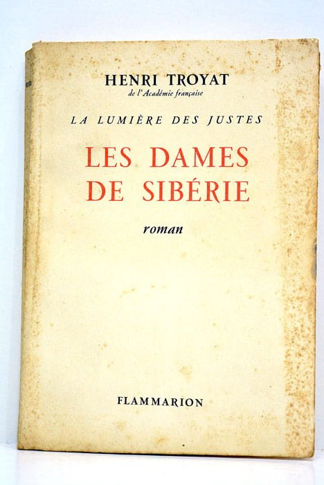 Les dames de Sibérie. La lumière des justes.
