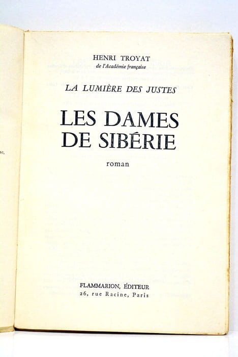 Les dames de Sibérie. La lumière des justes.