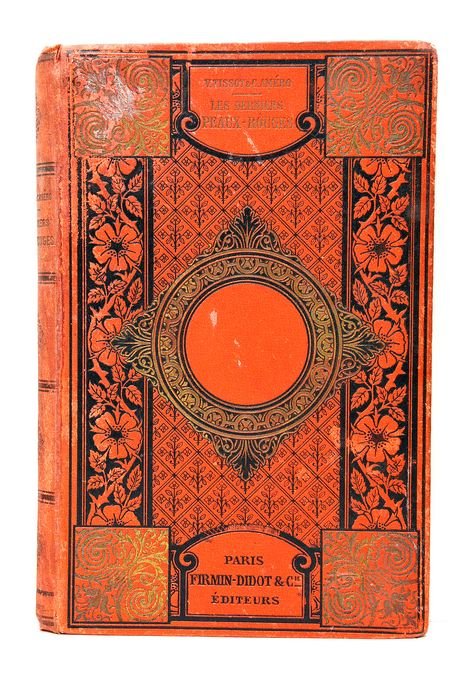 Les Derniers Peaux Rouges de l'Amérique du Nord. Ouvrage illustré …