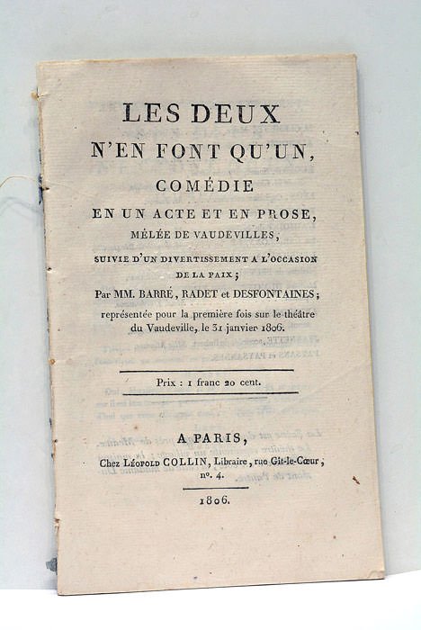 Les deux n'en font qu'un, comédie en un acte et …