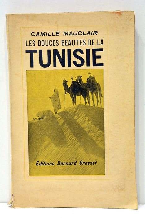 Les douces beautés de la Tunisie.