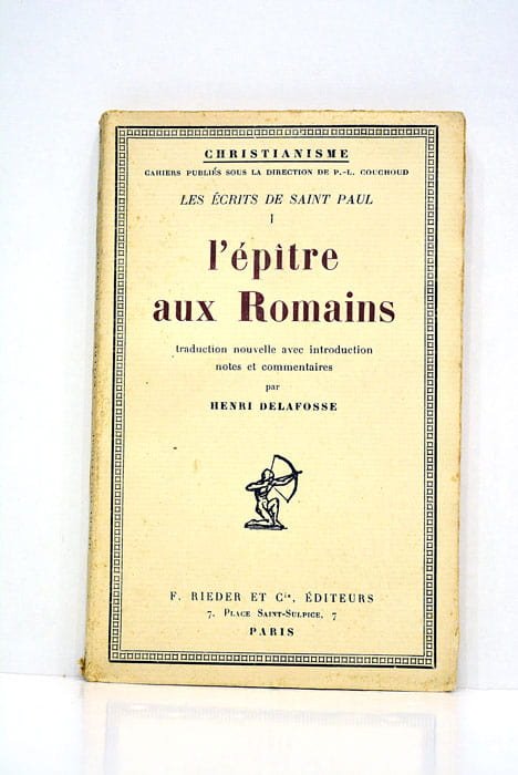 Les écrits de Saint Paul. L'Épitre aux Romains.