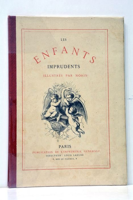 Les Enfants Imprudents Illustrés de Dessins de Morin.