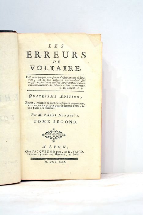 Les erreurs de Voltaire. Quatrième édition revue, corrigée et considérablement …