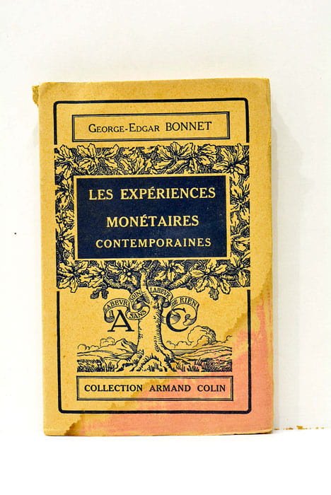 Les Expériences monétaires contemporaines.