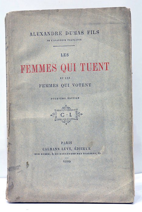 Les Femmes qui tuent et les Femmes qui votent. Douzième …