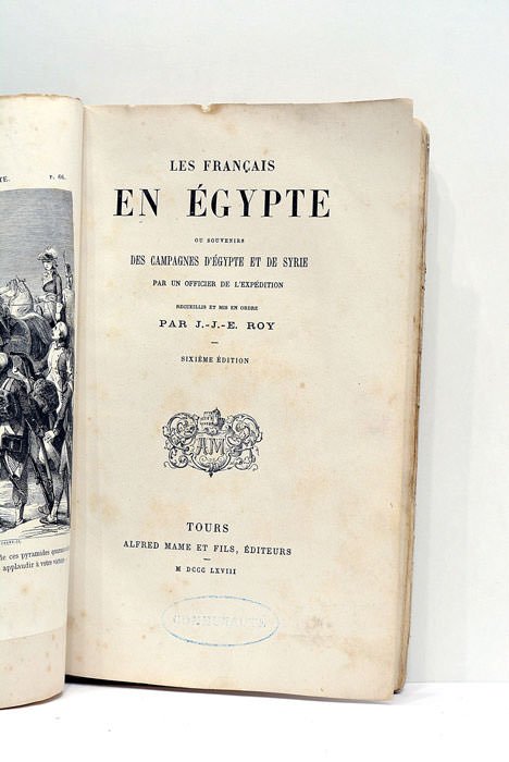 Les français en Égypte. Ou souvenirs des campagnes d'Égypte et …