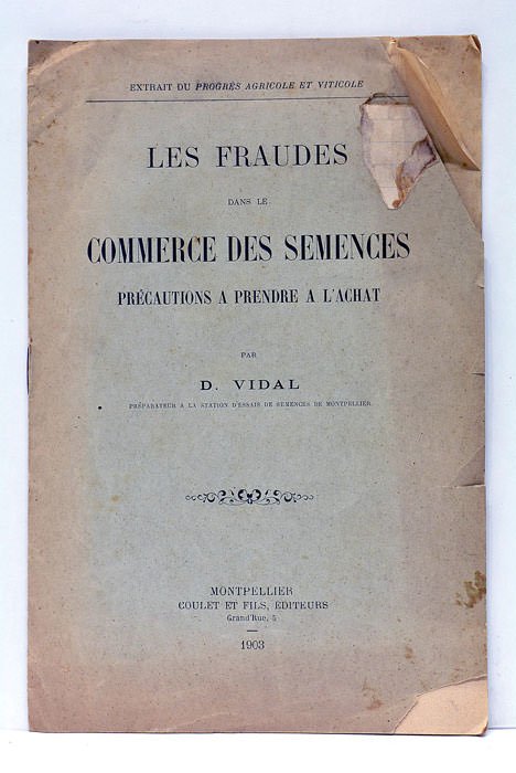 Les Fraudes dans le commerce des semences. Précautions à prendre …