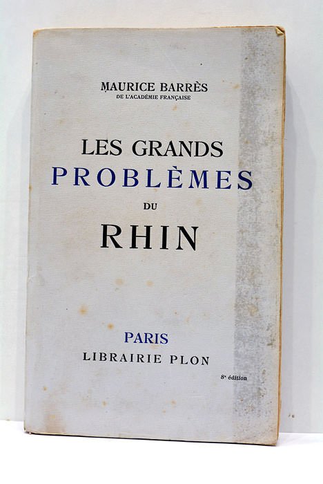 Les Grands Problèmes du Rhin.
