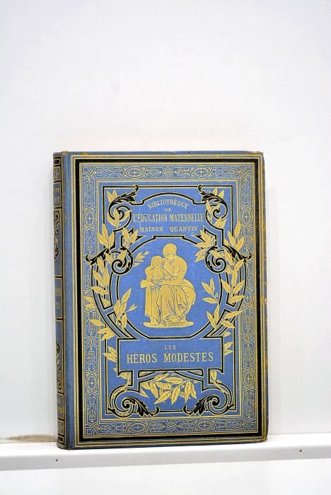 Les Héros modestes. Illustrations par G. Roux.