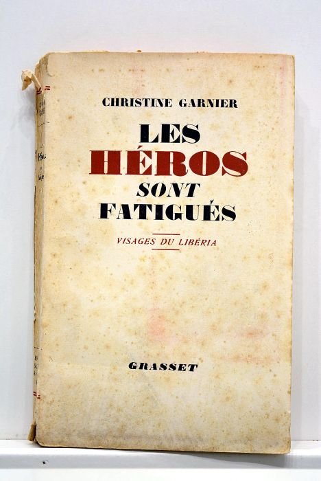 Les héros sont fatigués. Visages du Libéria.