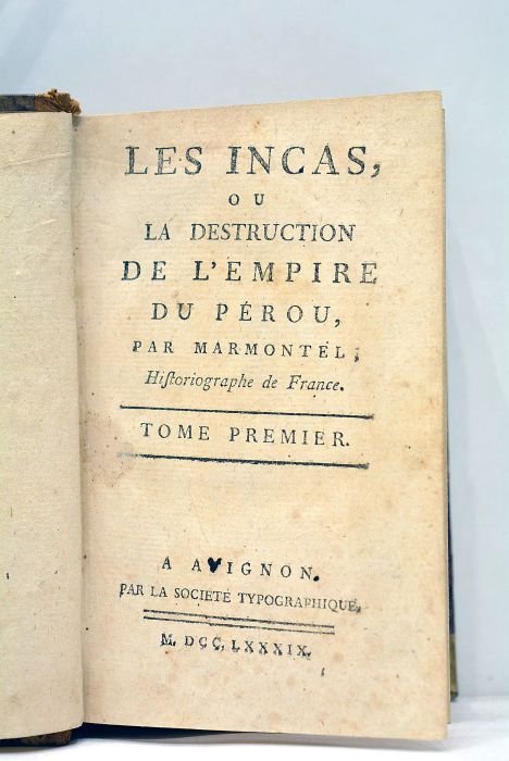 Les Incas ou la destruction de l'empire du Pérou.