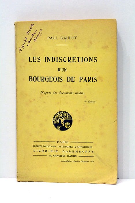 Les indiscrétions d'un bourgeois de Paris.