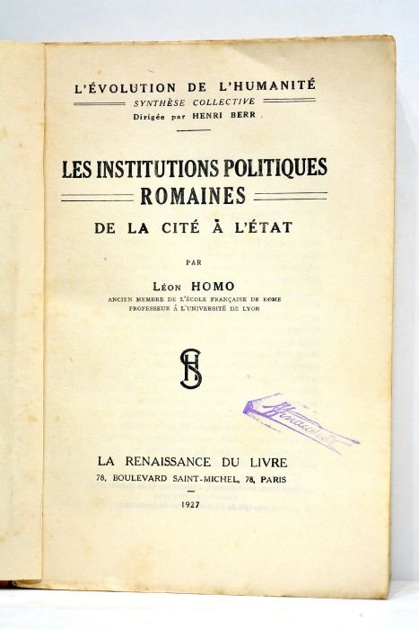 Les institutions politiques romaines. De la cité à l'état.