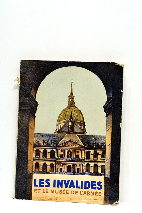 Les invalides et le musée de l'armée. Guide officiel.
