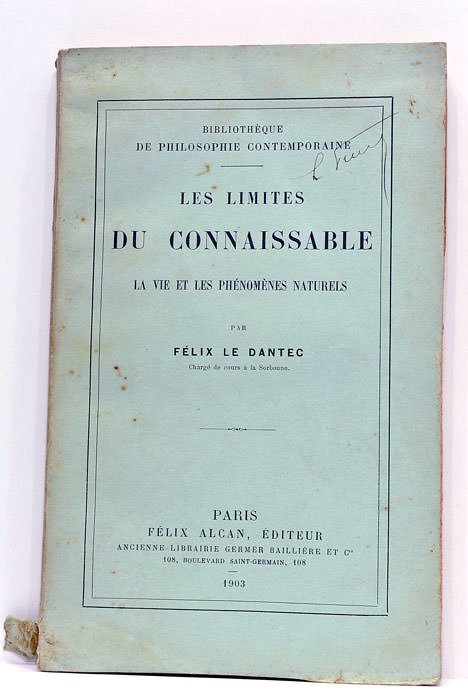 Les limites du connaissable. La vie et les phénomènes naturels.