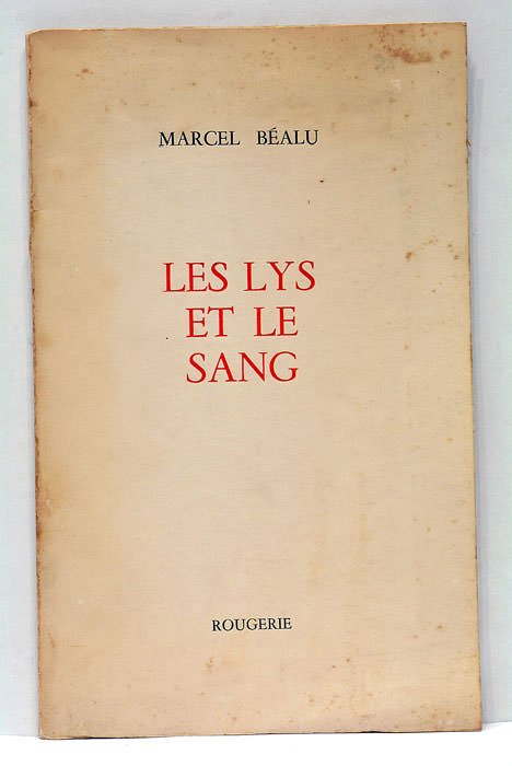 Les lys et le sang.