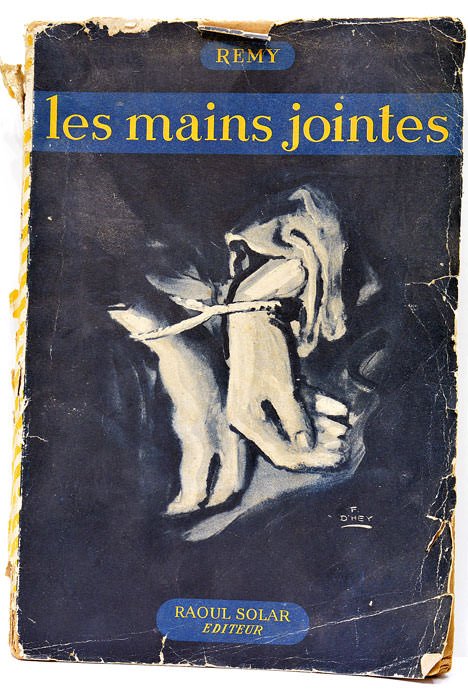 Les mains jointes. (1944). Préface de Francis Pickens Miller. Suite …