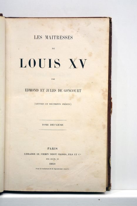 Les maitresses de Louis XV. (Lettres et documents inédits). Tome …