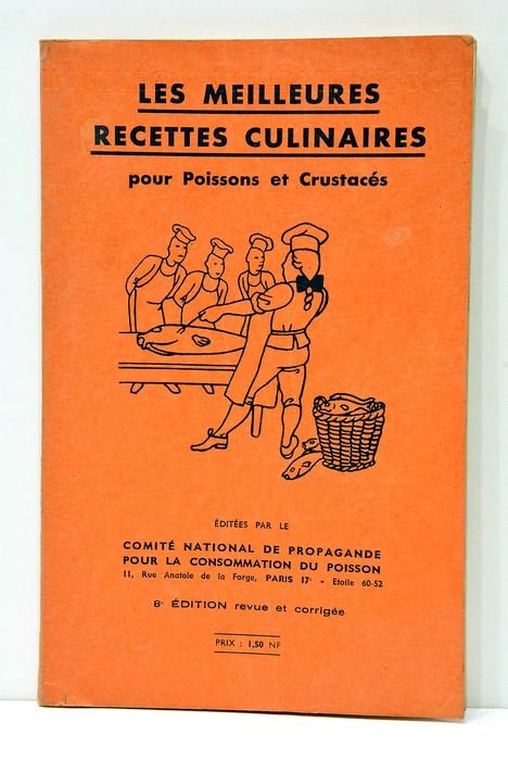 LES MEILLEURES recettes culinaires pour Poissons et Crustacés.