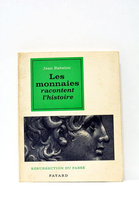 Les monnaies racontent l'Histoire.