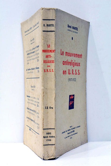 Les mouvements antireligieux en U.R.S.S. (1917-1932).