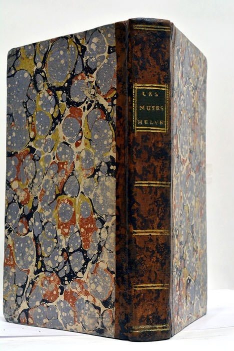 Les Muses Helvétiennes, ou Recueil de Pièces Fugitives de l'Helvétie, …
