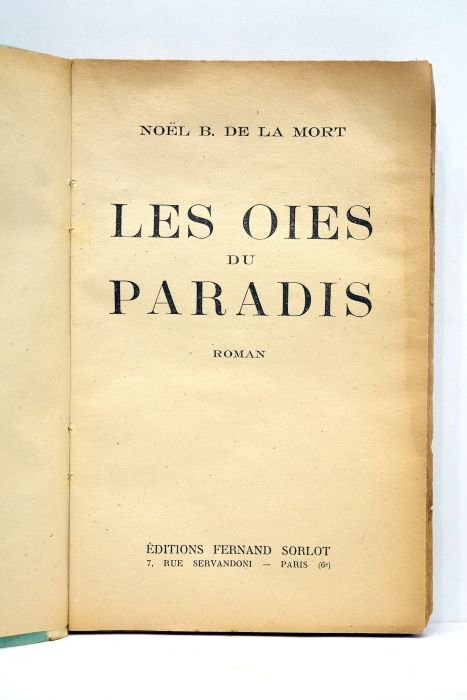 Les oies du paradis. Roman.