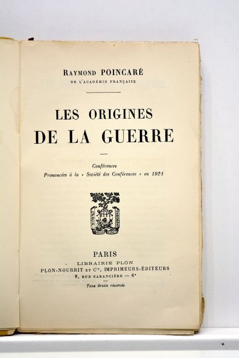 Les origines de la guerre. Conférences prononcées à la "Societé …