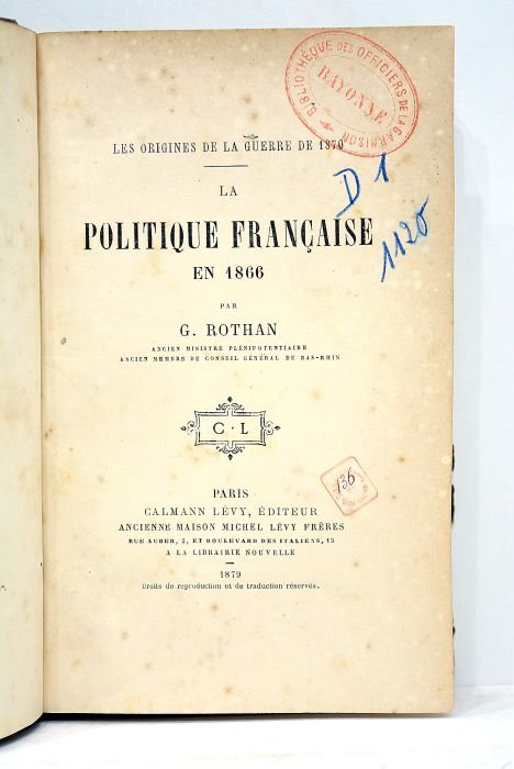Les origines de la guerre de 1870. La politique française …