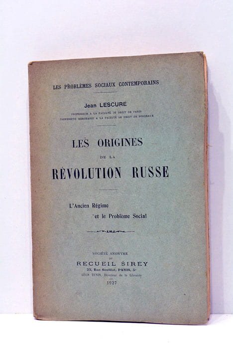 Les origines de la Révolution russe. L'ancien régime et le …