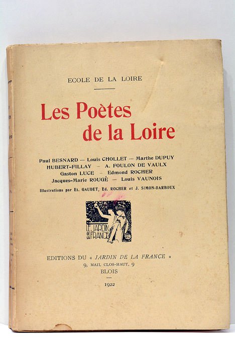Les Poètes de la Loire. Illustrations par Et. Gaudet, Ed. …