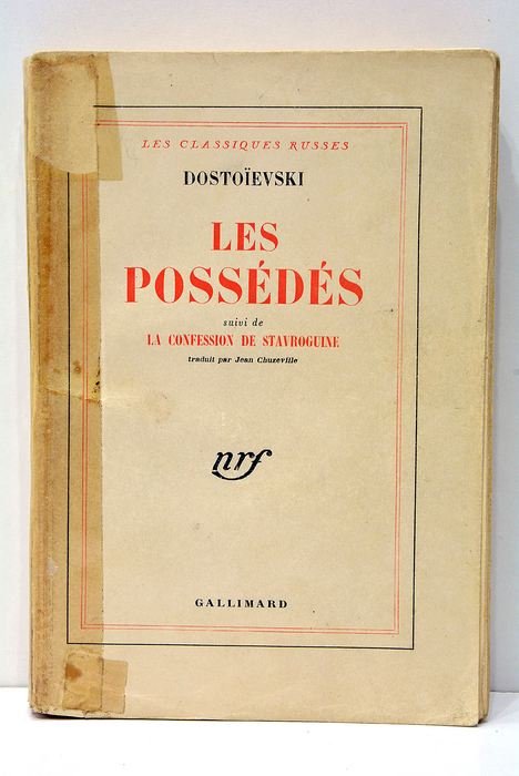 Les Possédés suivi de La Confession de Stavroguine. Traduit par …