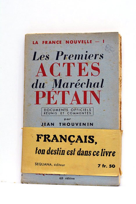 Les premiers actes du Maréchal Pétain. Documents officiels réunis et …