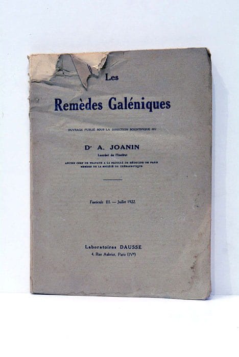 Les Remèdes Galéniques. Fascicule III.