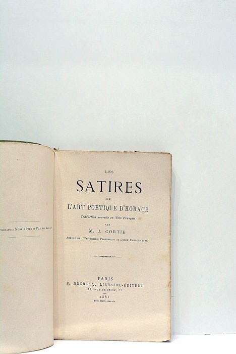 Les satires et l'art poétique d'Horace. Traduction nouvelle en Vers …