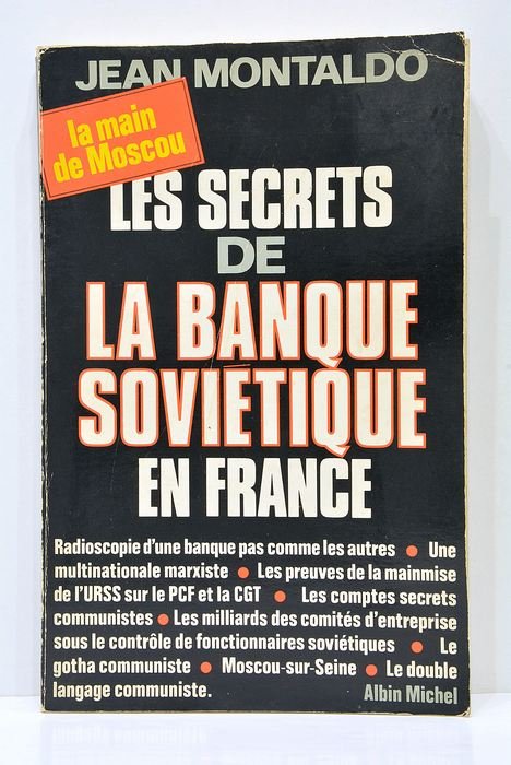 Les secrets de la Banque Soviétique en France.
