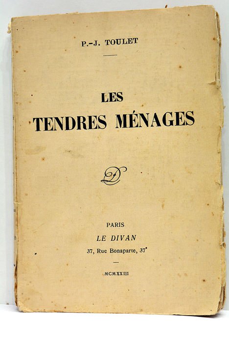 Les tendres ménages. Roman.
