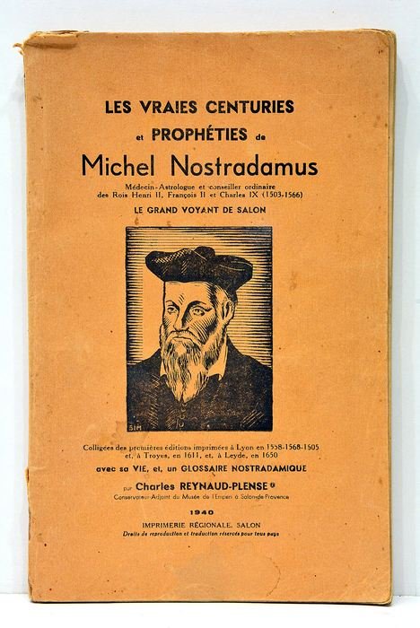 Les vraies centuries et prophéties de Michel Nostradamus. Avec sa …