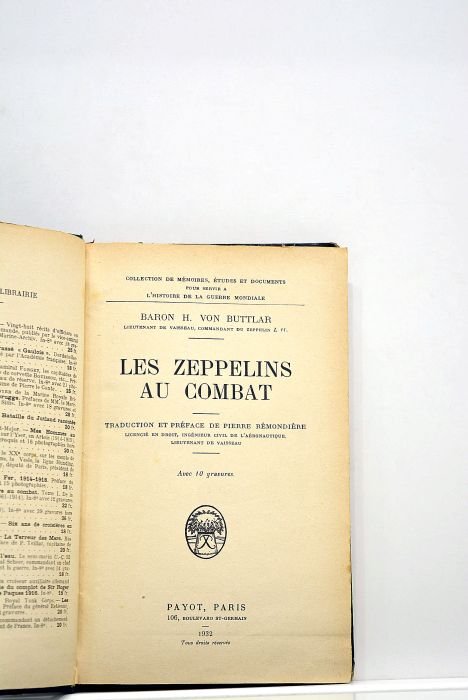Les Zeppelins au combat. Traduction et préface de Pierre rémondière, …