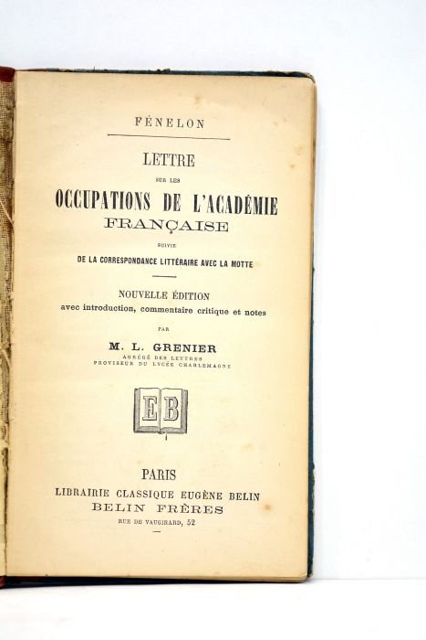 Lettre sur les occupations de l'Académie Française suivie de la …