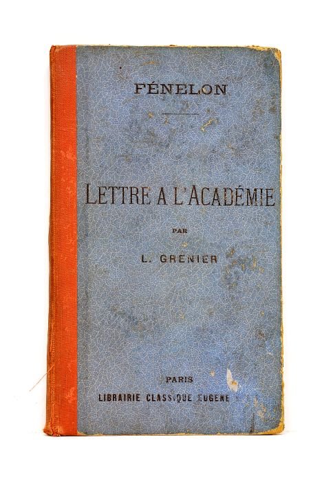 Lettre sur les occupations de l'Académie Française suivie de la …