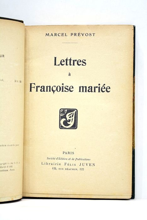 Lettres à Françoise mariée.